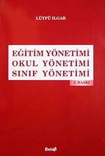 Eğitim Yönetimi Okul Yönetimi Sınıf Yönetimi