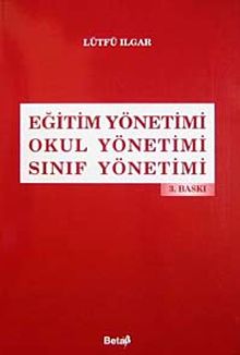 Eğitim Yönetimi Okul Yönetimi Sınıf Yönetimi