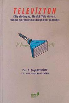 Televizyon & Siyah-Beyaz,Renkli Televizyon,Video İşaretlerinin Mağnetik Yazılımı