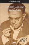 Günlerin Getirdiği - Sözden Söze