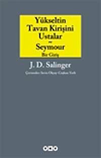 Yükseltin Tavan Kirişini Ustalar ve Seymour Bir Giriş