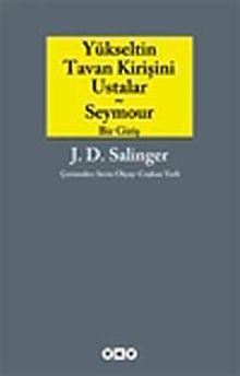 Yükseltin Tavan Kirişini Ustalar ve Seymour Bir Giriş