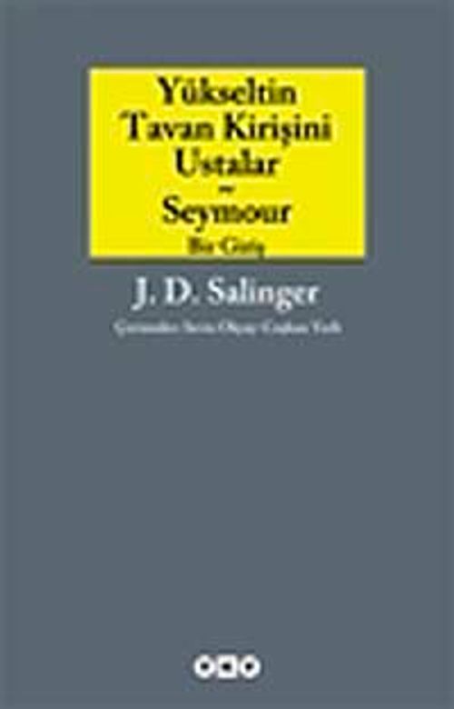 Yükseltin Tavan Kirişini Ustalar ve Seymour Bir Giriş