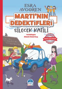 Martı’nın Dedektifleri – Silecek Katili