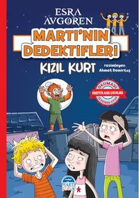 Martı’nın Dedektifleri – Kızıl Kurt