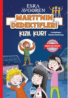 Martı’nın Dedektifleri – Kızıl Kurt