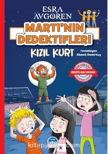 Martı’nın Dedektifleri – Kızıl Kurt - Esra Avgören