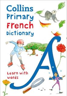 Collins Primary French Dictionary -Learn with words