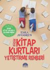 K&uuml;&ccedil;&uuml;k Kitap Kurtları Yetiştirme Rehberi