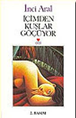 İçimden Kuşlar Göçüyor