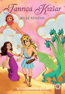Tanrıça Kızlar / Bilge Athena - Joan Holub