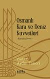 Osmanlı Kara ve Deniz Kuvvetleri & Kuruluş Devri