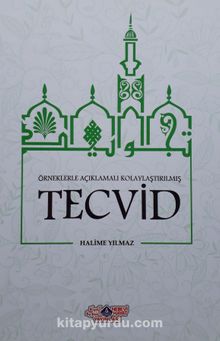 Örneklerle Açıklamalı Kolaylaştırılmış Tecvid - Halime Yılmaz