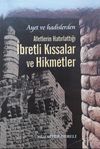 Ayet ve Hadislerden Afetlerin Hatırlattığı İbretli Kıssalar ve Hikmetler