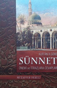 Kurana Göre Sünnet Önemi ve İtirazlara Cevaplar