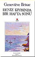 Deniz Kıyısında Bir Hafta Sonu