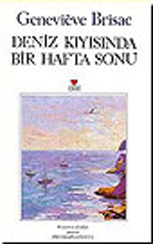 Deniz Kıyısında Bir Hafta Sonu
