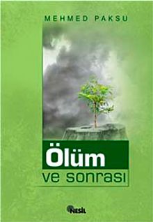Ölüm ve Sonrası