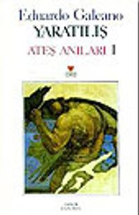 Yaratılış /Ateş Anıları 1