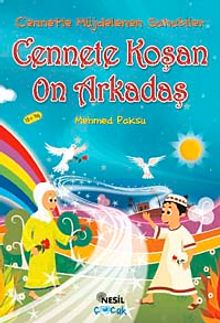 Cennete Koşan On Arkadaş