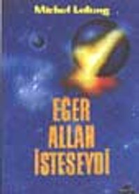 Eğer Allah İsteseydi