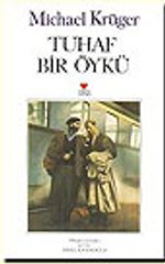 Tuhaf Bir Öykü