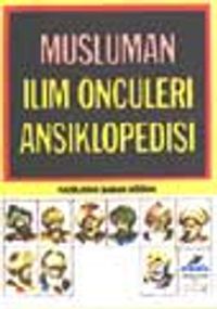Müslüman İlim Öncüleri Ansiklopedisi