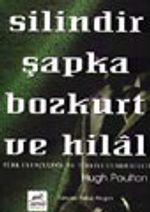 Silindir Şapka Bozkurt ve Hilal