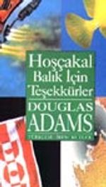 Hoşça Kal, Balık İçin Teşekkürler