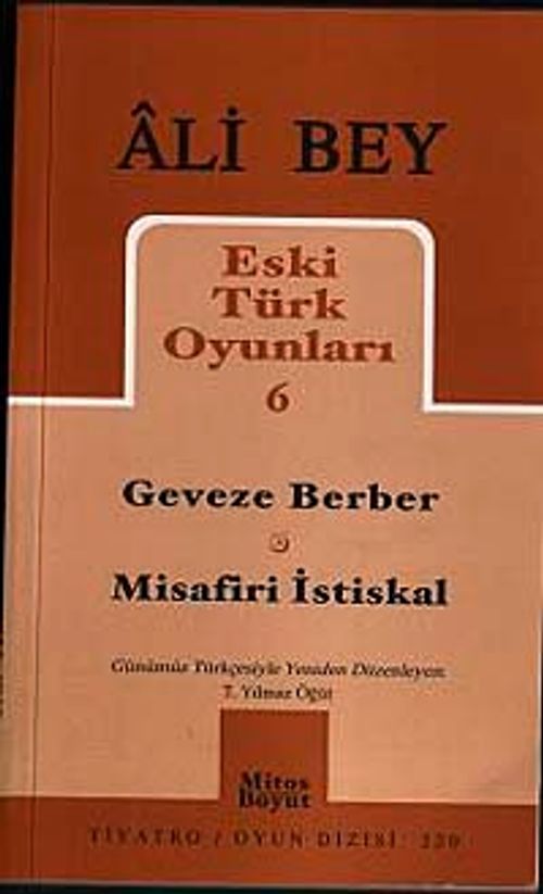 Geveze Berber - Misafiri İstiskal / Eski Türk Oyunları 6