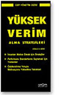 Yüksek Verim Alma Stratejileri