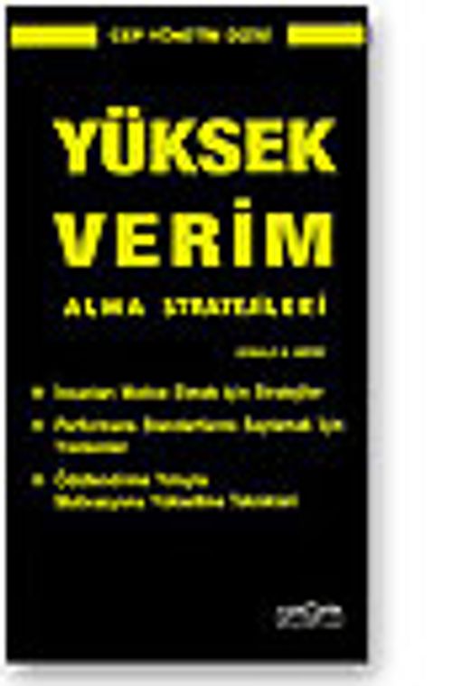 Yüksek Verim Alma Stratejileri