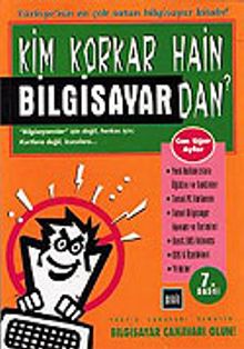 Kim Korkar Hain Bilgisayardan?