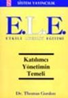 E.L.E. Etkili Liderlik Eğitimi