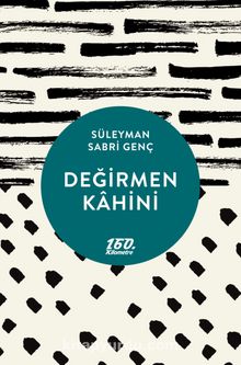 Değirmen Kahini - Süleyman Sabri Genç