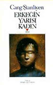 Erkeğin Yarısı Kadın