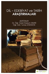 Dil - Edebiyat ve Tarih Araştırmaları