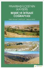 Pınarbaşı İlçesi’nin (Kayseri) Beşeri ve İktisadi Coğrafyası