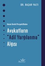 Avukatların Adil Yargılanma Algısı