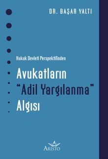 Avukatların Adil Yargılanma Algısı