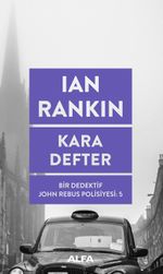 Kara Defter / Bir Dedektif John Rebus Polisiyesi 5