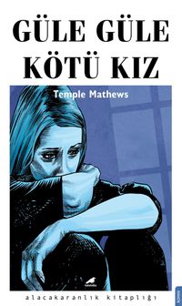 Güle Güle Kötü Kız
