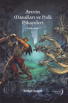 Artvin Masalları ve Halk  Hikayeleri                                