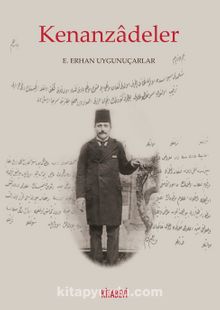 Kenanzadeler - E. Erhan Uygunuçarlar