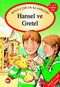 Hansel ve Gretel / Masallarla El Yazısı Dizisi