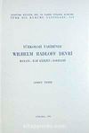 Türkoloji Tarihinde Wilhelm Radloff Devri & Hayatı-İlmi Kişiliği-Eserleri