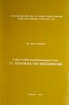 Evliya &Ccedil;elebi Seyahatnamesine G&ouml;re 17. Y&uuml;zyılda Ses Değişmeleri
