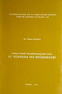 Evliya Çelebi Seyahatnamesine Göre 17. Yüzyılda Ses Değişmeleri