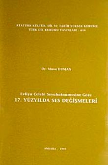 Evliya Çelebi Seyahatnamesine Göre 17. Yüzyılda Ses Değişmeleri