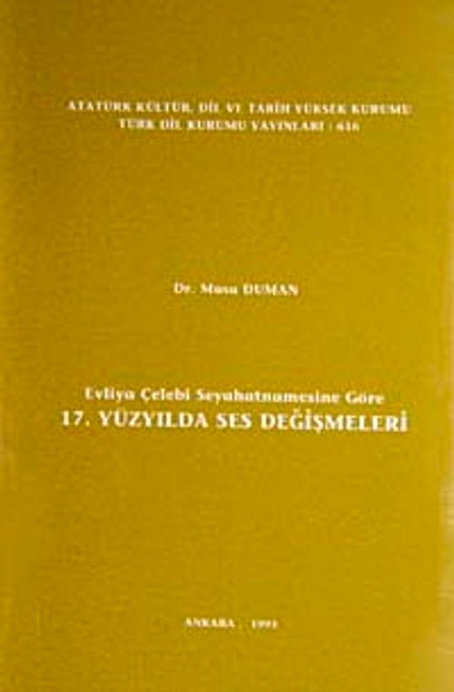 Evliya Çelebi Seyahatnamesine Göre 17. Yüzyılda Ses Değişmeleri / 14-A-22